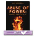 Abuse of Power: Increasing God's Trust in You